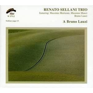 RENATO SELLANI TRIO-A Bruno Lauzi
