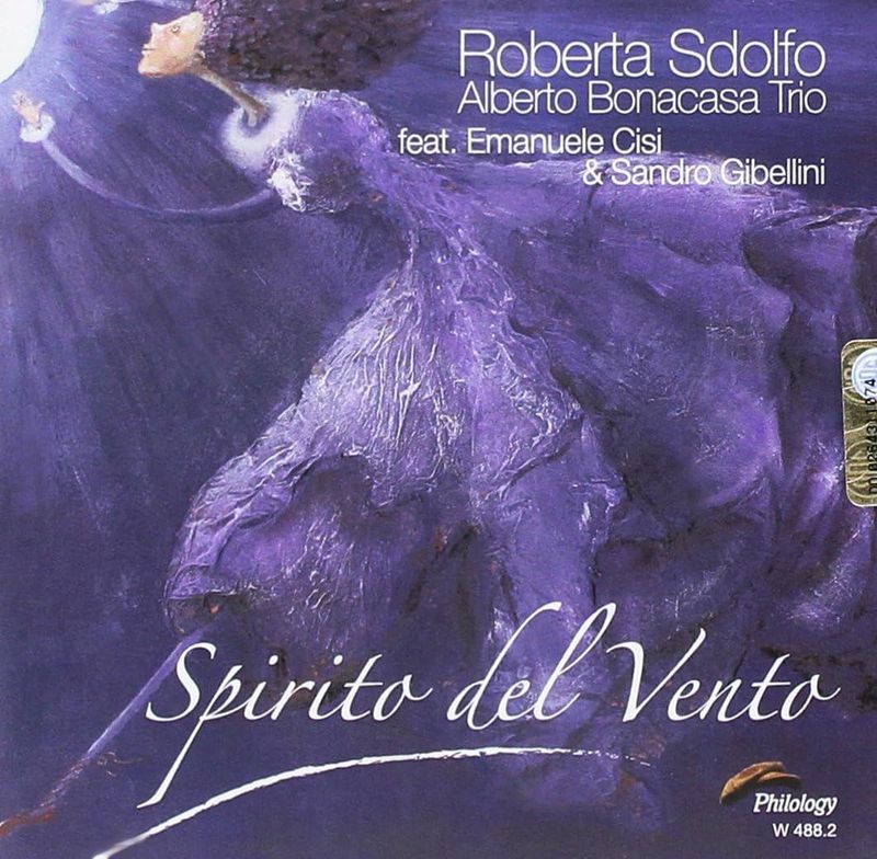 ROBERTA SDOLFO / ALBERTO BONACASA TRIO-Spirito Del Vento