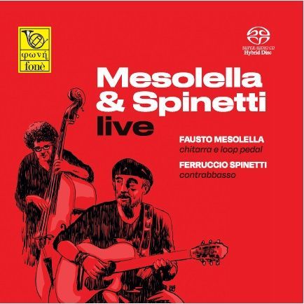 FAUSTO MESOLELLA & FERRUCCIO SPINETTI - Live (SACD)