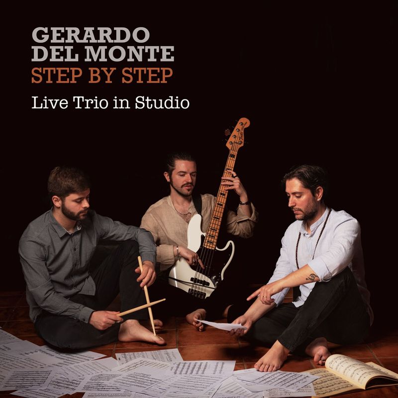 GERARDO DEL MONTE TRIO - Step By Step (Live In Studio)