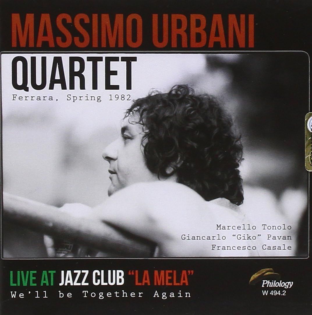 MASSIMO URBANI QUARTET-Live At Jazz Club La Mela