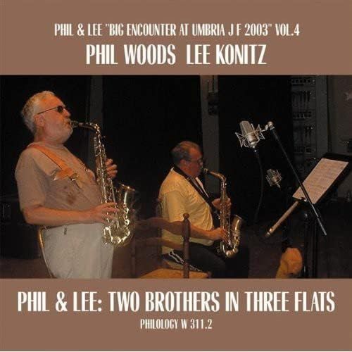 PHIL WOODS & LEE KONITZ-Two Brothers Three Flats
