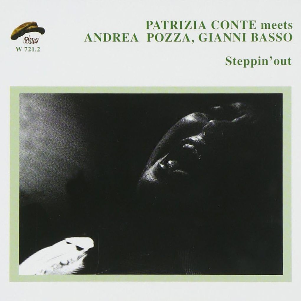 PATRIZIA CONTE & A.POZZA G.BASSO-Steppin'Out
