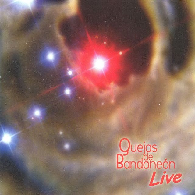 QUEJAS DE BANDONEON - Live