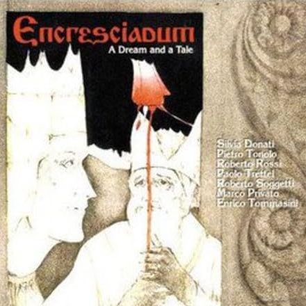 ENCRESCIADUM - A Dream And A Tale