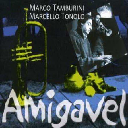 MARCO TAMBURINI/MARCELLO TONOLO - Amigavel
