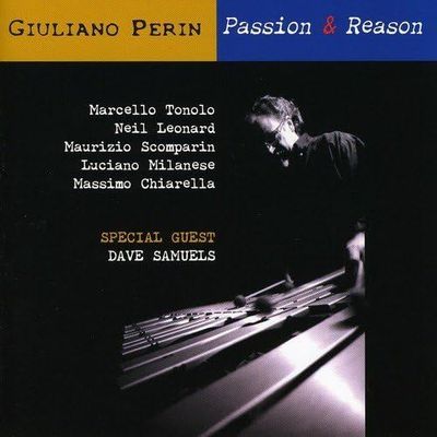 GIULIANO PERIN - Passion & Reason