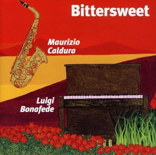 M.CALDURA/L.BONAFEDE - Bittersweet