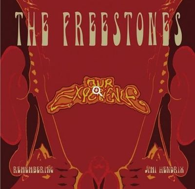 THE FREESTONES - Our Experience (Remembering Jimi Hendrix)