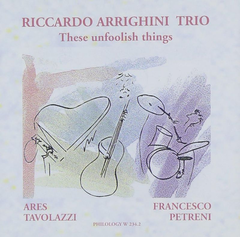 RICCARDO ARRIGHINI TRIO-These Foolish Things