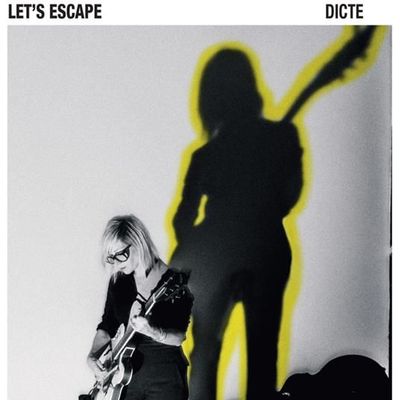 DICTE (LP) - Let's Escape DICTE (LP) - Let's Escape