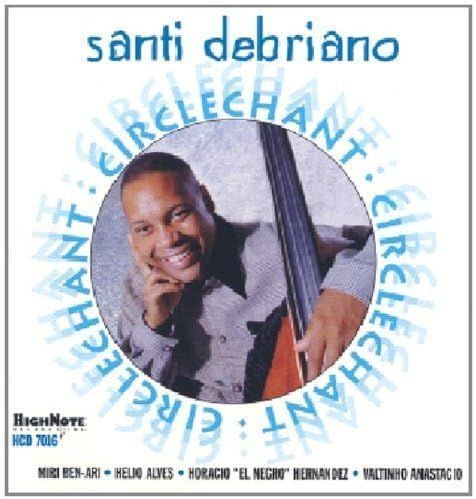SANTI DEBRIANO - Circlechant
