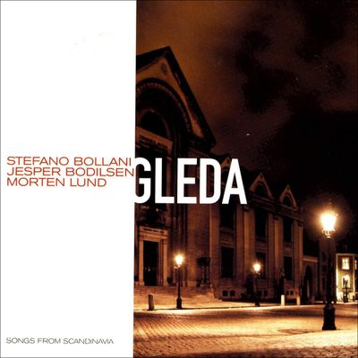 S.BOLLANI/J.BODILSEN/M.LUND - Gleda S.BOLLANI/J.BODILSEN/M.LUND - Gleda