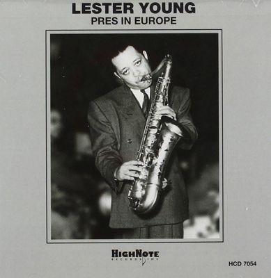 LESTER YOUNG - Pres In Europa