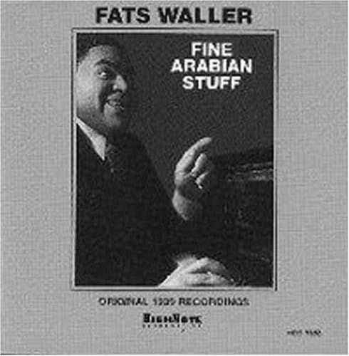 FATS WALLER - Fine Arabian Stuff