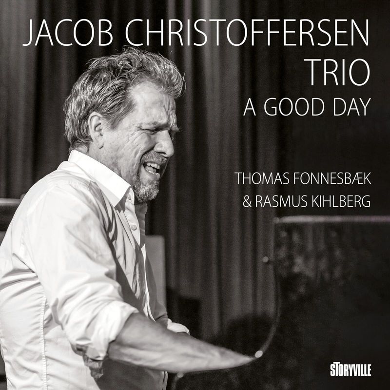 JACOB CHRISTOFFERSEN TRIO - A Good Day