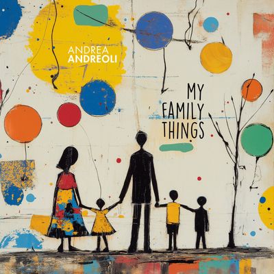 ANDREA ANDREOLI - My Family Things