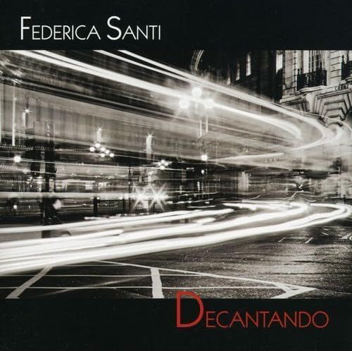 FEDERICA SANTI - Decantando