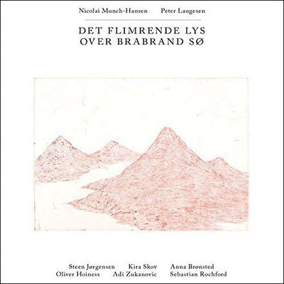 NICOLAI MUNCH-HANSEN / PETER LAUGESEN - Det Flimrende Lys Over Brabrand So