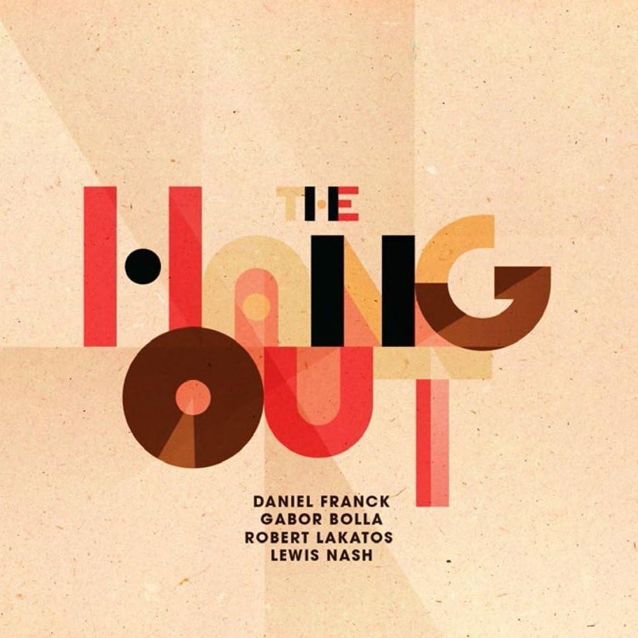 DANIEL FRANCK QUARTET - The Hangout