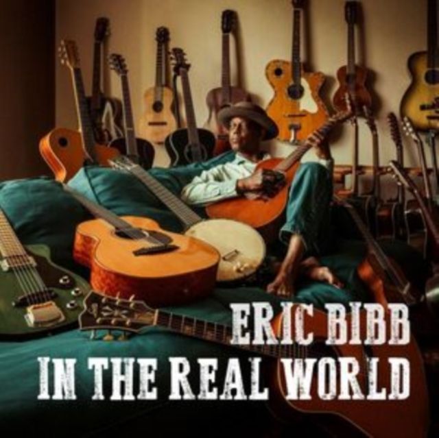 ERIC BIBB - In The Real World