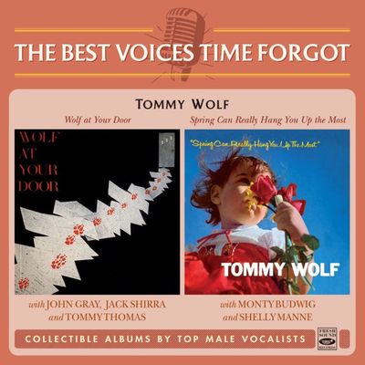 TOMMY WOLF - The Best Voices Time Forgot