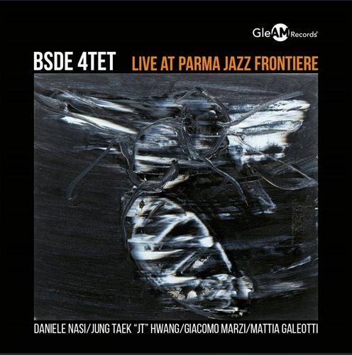 BSDE 4TET - Live At Parma Jazz Frontiere