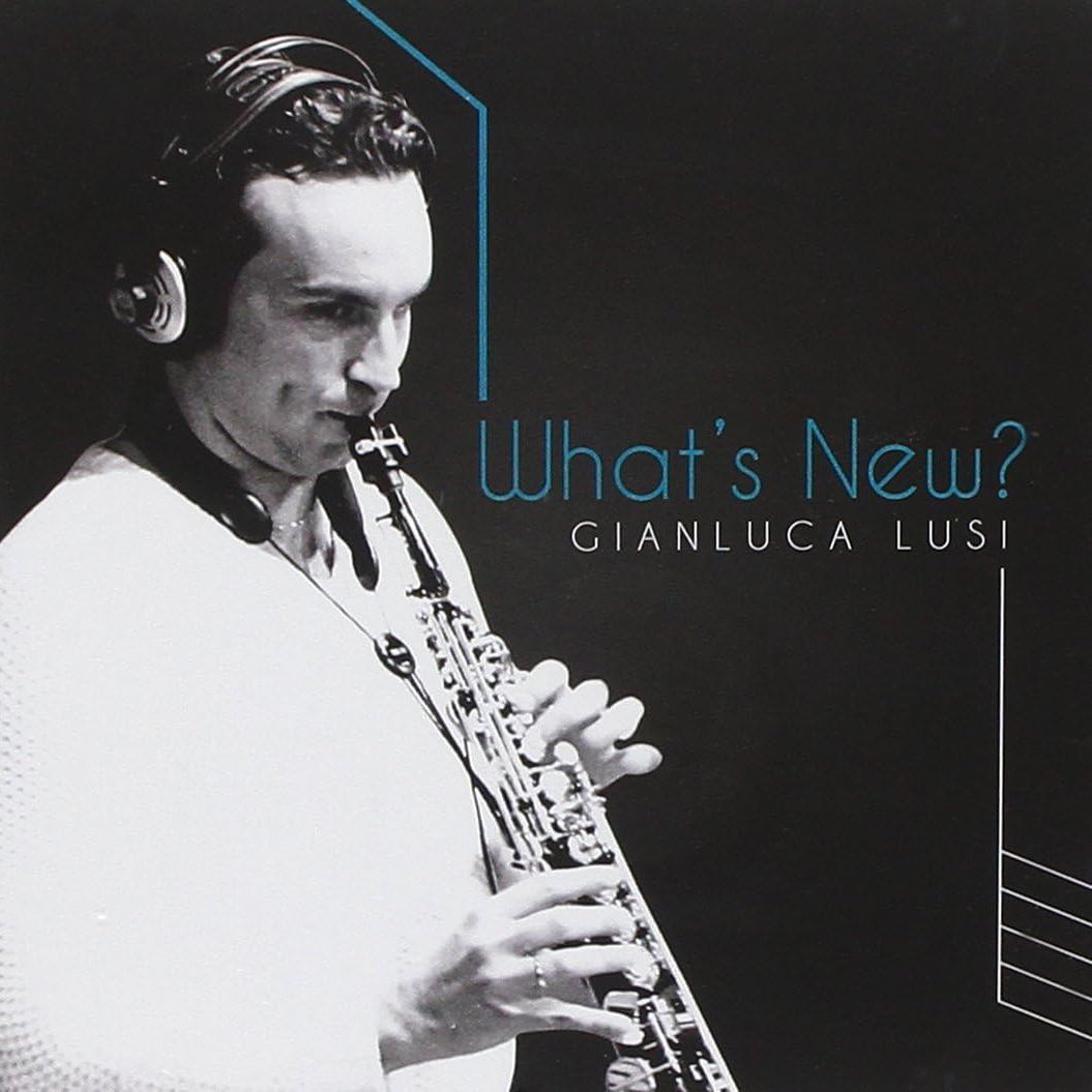 GIANLUCA LUSI - What's New?