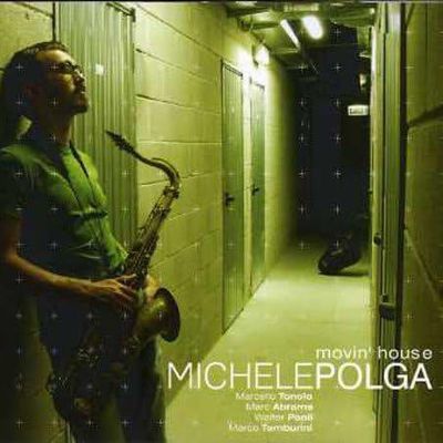 MICHELE POLGA - Movin' House