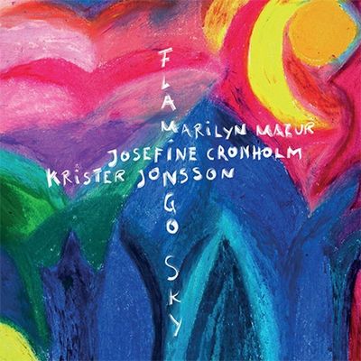 MARILYN MAZUR, CRONHOLM & JONSSON - Flamingo Sky MARILYN MAZUR, CRONHOLM & JONSSON - Flamingo Sky