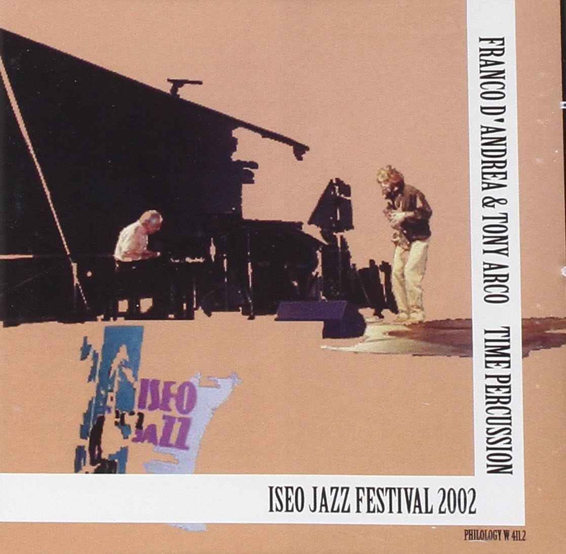 FRANCO D'ANDREA & TONY ARCO-Time Percussion Iseo Jazz