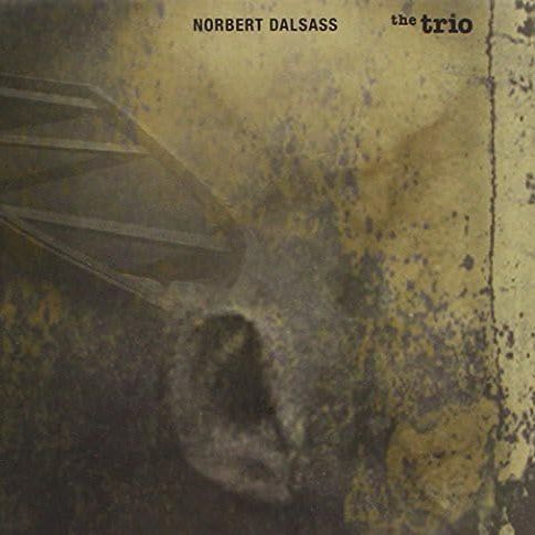 NORBERT DALSASS - The Trio (Chacmools)