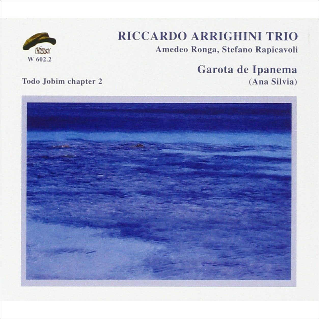 RICCARDO ARRIGHINI TRIO-Garota De Ipanema