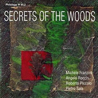 MICHELE FRANZINI & ROCCHI QUARTET-Secrets OF The Woods