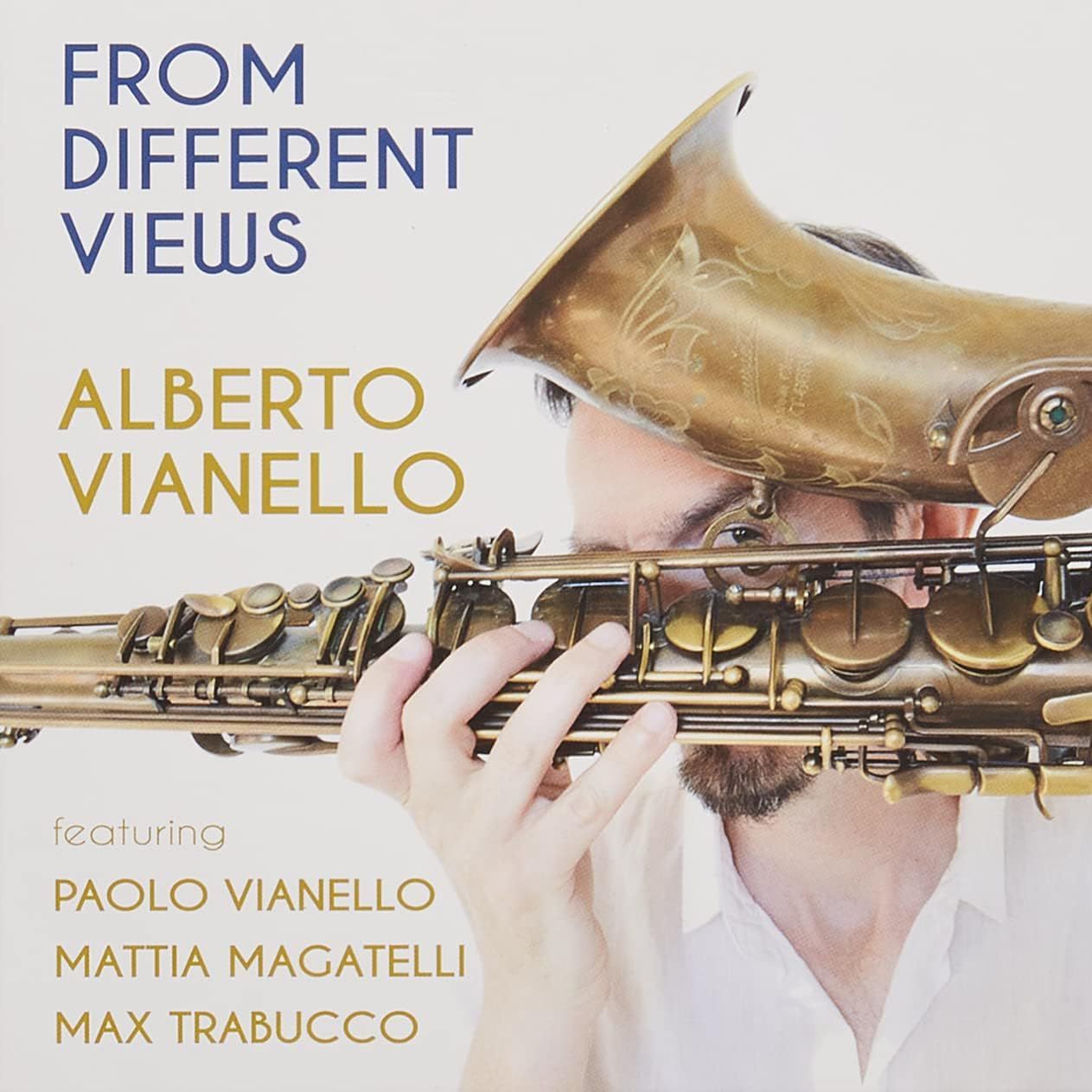 ALBERTO VIANELLO - From Different Views