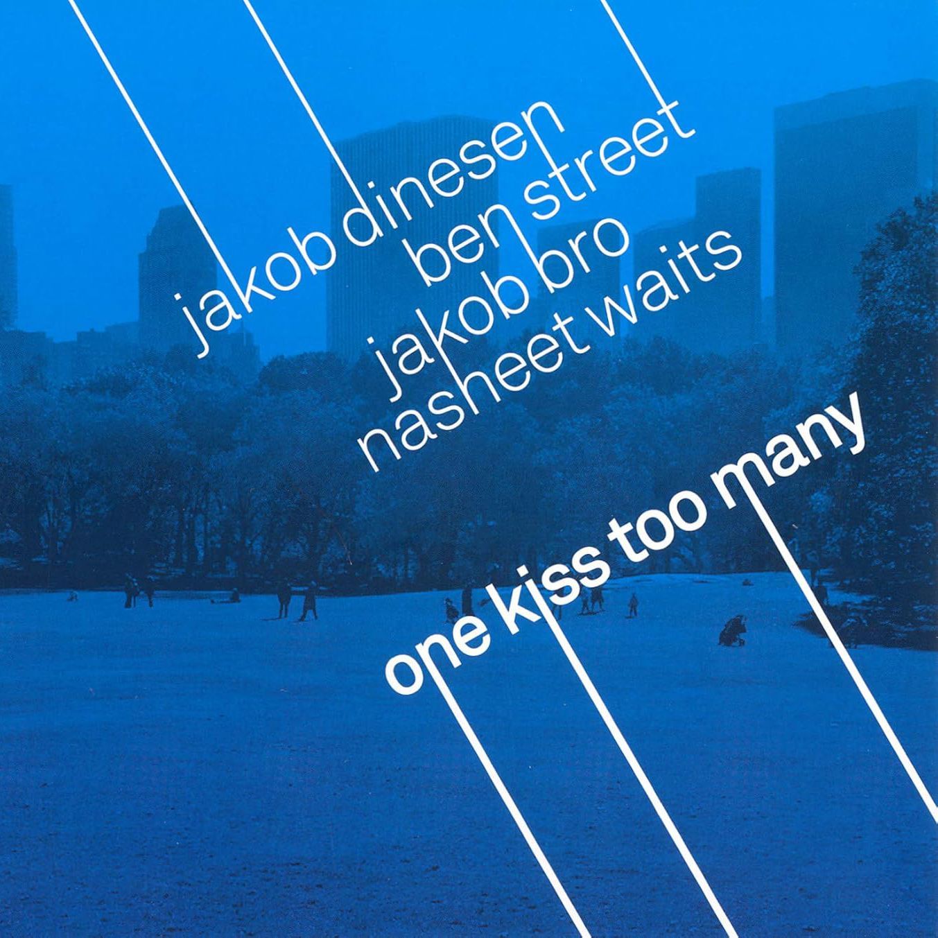 J.DINESEN/B.STREET/J.BRO/N.WAITS - One Kiss Too Many