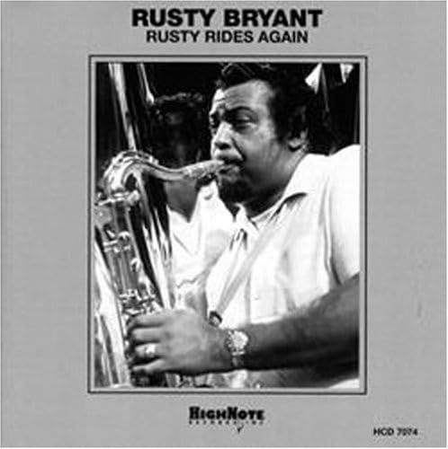 RUSTY BRYANT - Rusty Rides Again
