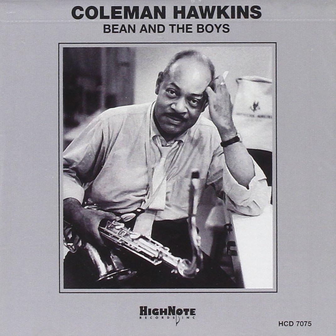 COLEMAN HAWKINS - Bean & The Boys 1950-1951