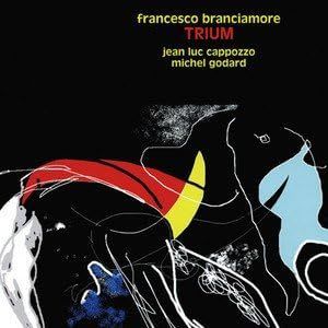 FRANCESCO BRANCIAMORE - Trium