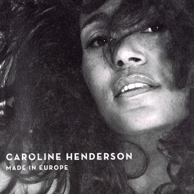 CAROLINE HENDERSON - Made In Europe