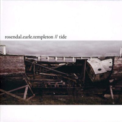 ROSENDAL/EARLE/TEMPLETON - Tide