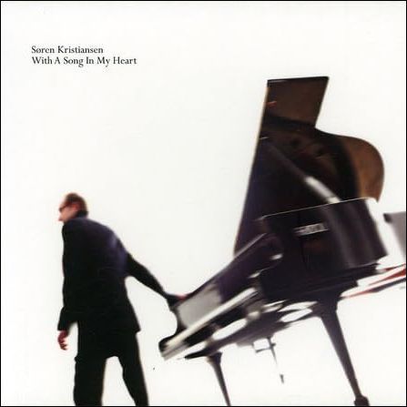 SOREN KRISTIANSEN - With A Song In My Heart