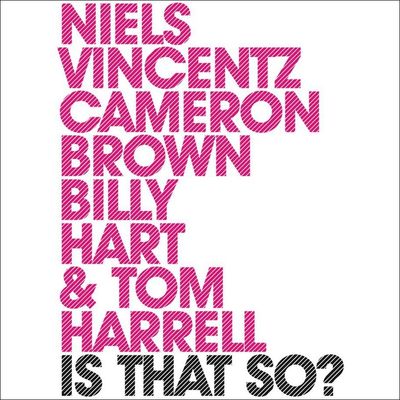 NIELS VINCENTZ - Is That So?