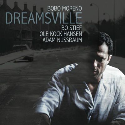 BOBO MORENO - Dreamsville BOBO MORENO - Dreamsville