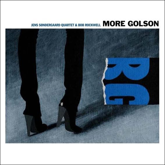 JENS SONDERGAARD 4TET-BOB ROCKWELL - More Golson
