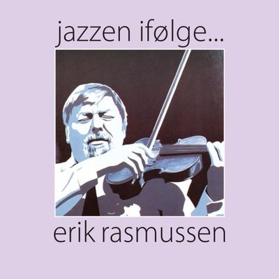 ERIK RASMUSSEN (CD+LIBRO) - Jazzen Ifolge...