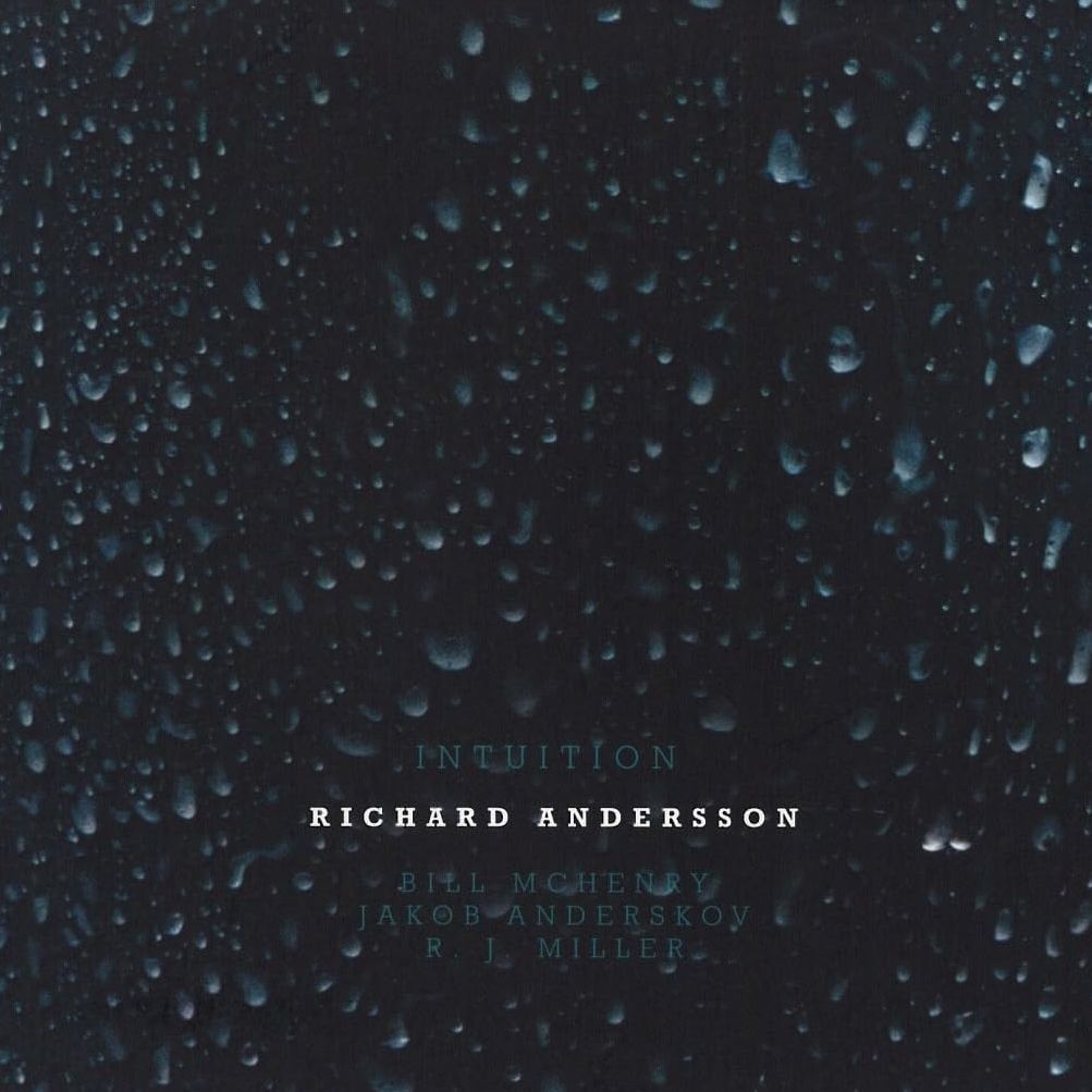 RICHARD ANDERSSON 4TET - Intuition