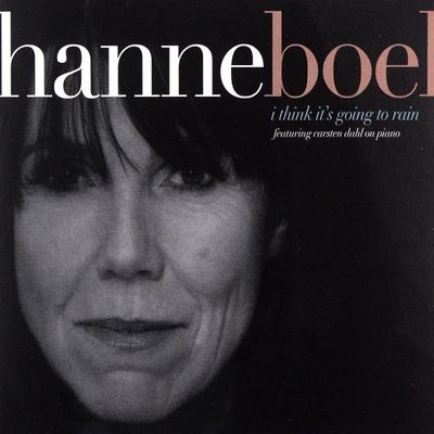 HANNE BOEL - Think It's Going To Rain