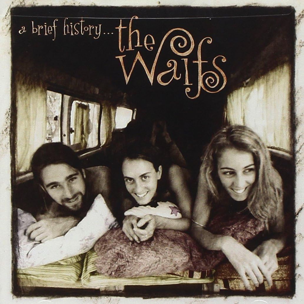 THE WAIFS - A Brief History