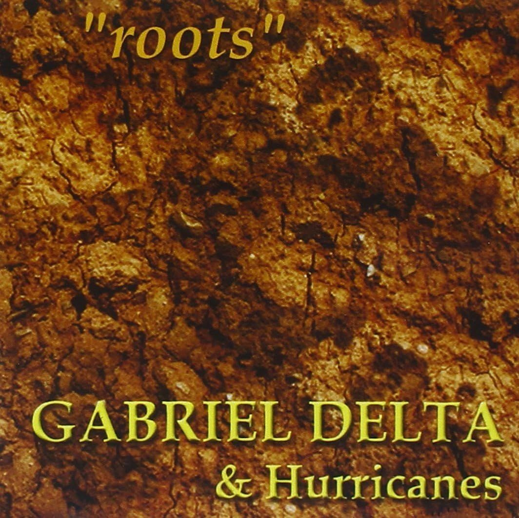 GABRIEL DELTA - "Roots"